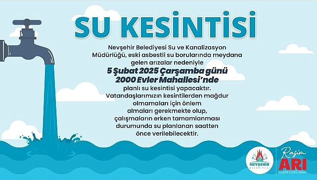 Nevşehir 2000 Evler Mahallesi’nde Su Kesintisi